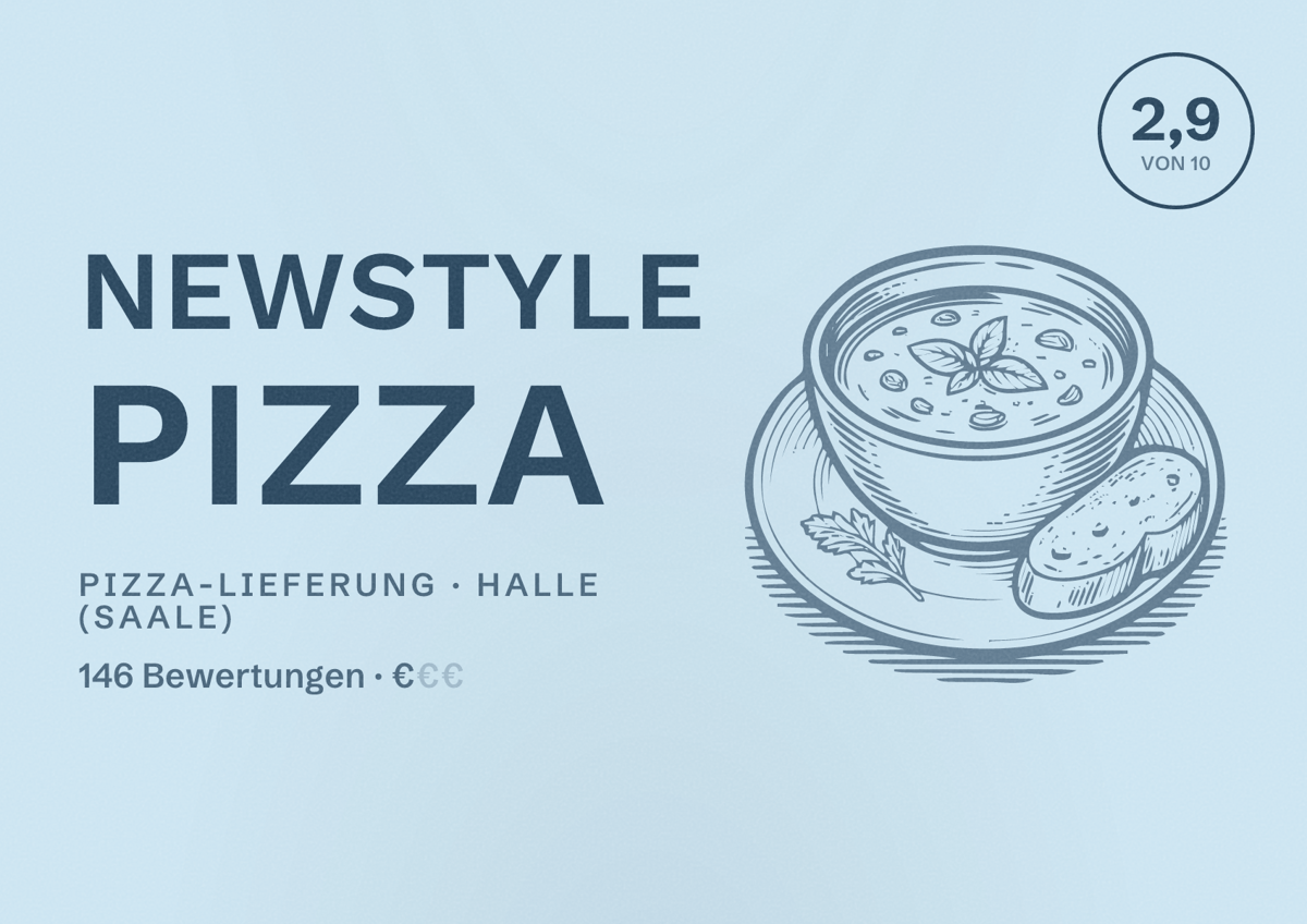 Illustriertes Poster von Newstyle Pizza, Pizza-Lieferung in Halle (Saale): Bewertung 2,9 von 10 aus 146 Bewertungen, Preisniveau €