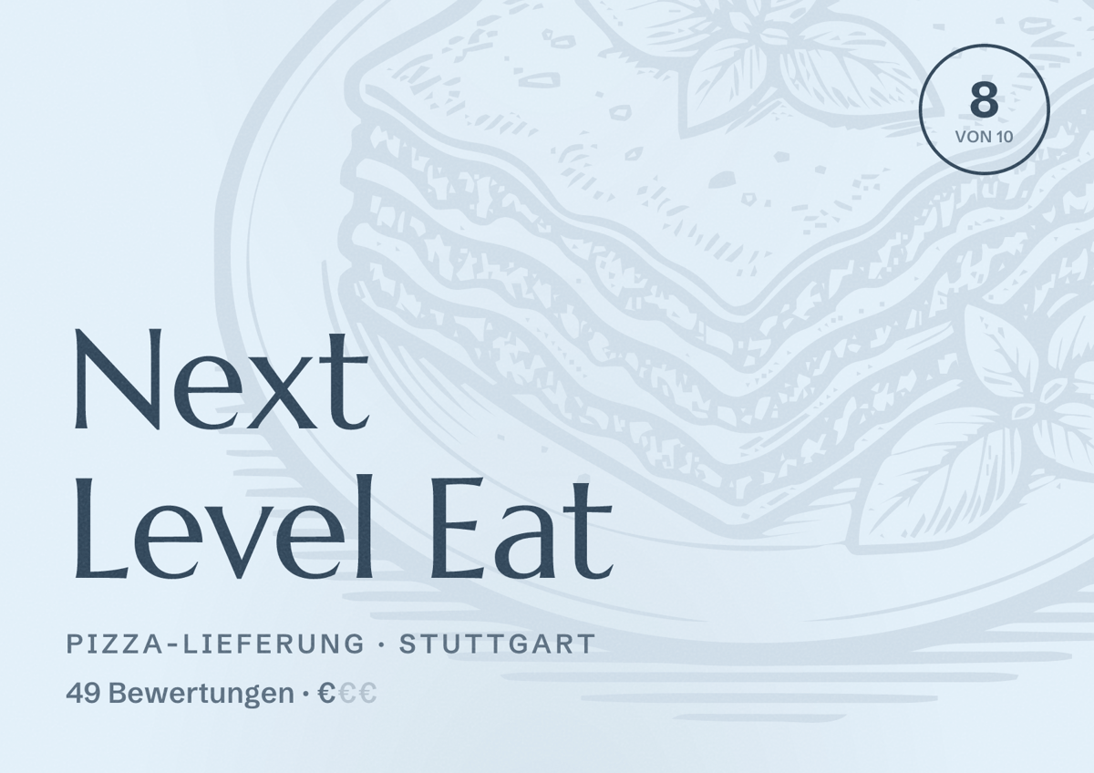 Illustriertes Poster von Next Level Eat, Pizza-Lieferung in Stuttgart: Bewertung 8,0 von 10 aus 49 Bewertungen, Preisniveau €