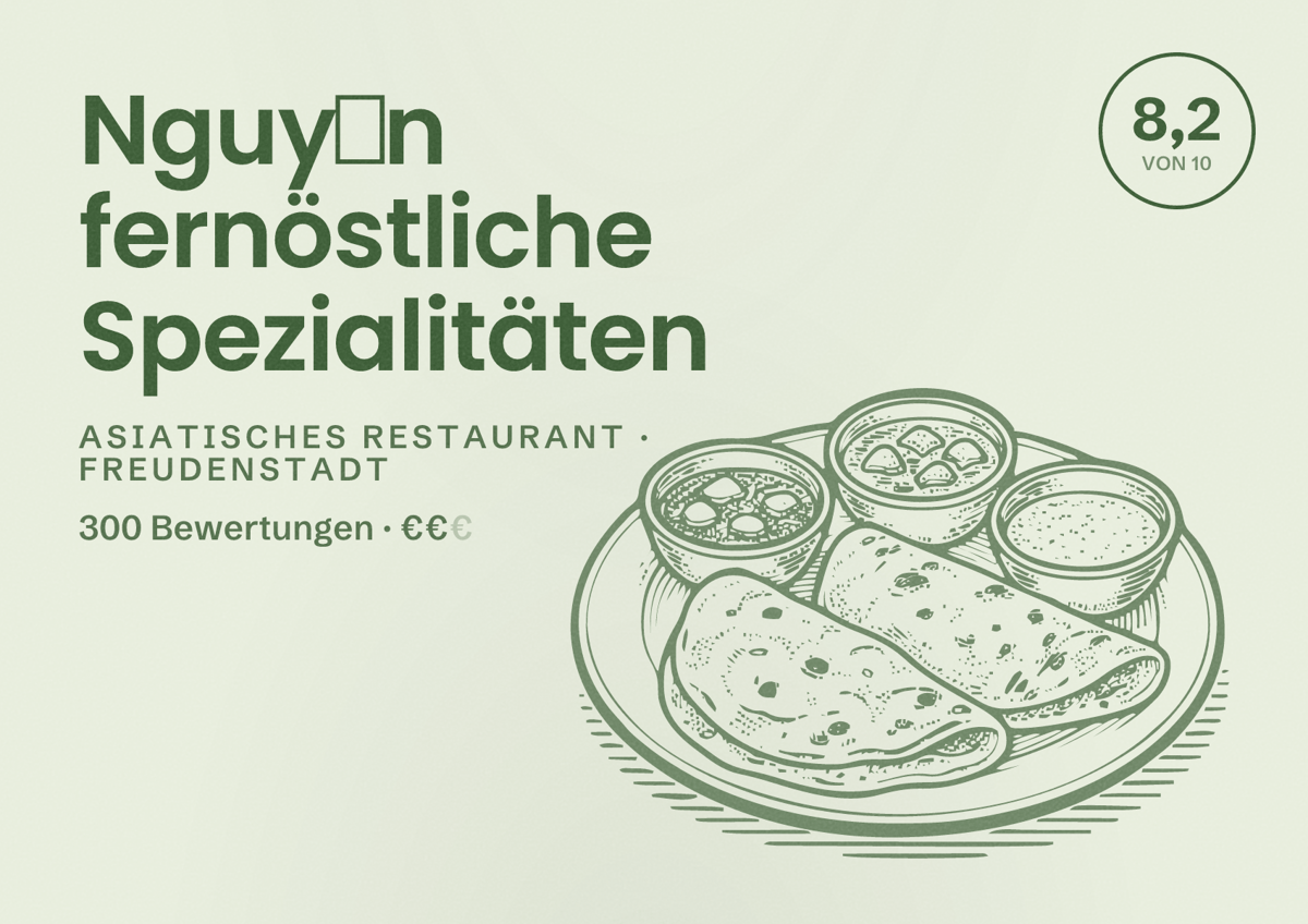 Illustriertes Poster von Nguyễn fernöstliche Spezialitäten, Asiatisches Restaurant in Freudenstadt: Bewertung 8,2 von 10 aus 300 Bewertungen, Preisniveau €€