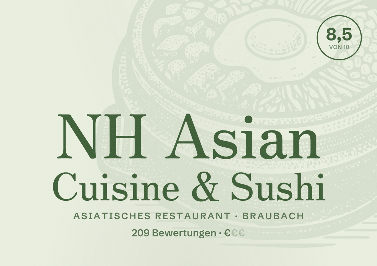 Illustriertes Poster von NH Asian Cuisine & Sushi, Asiatisches Restaurant in Braubach: Bewertung 8,5 von 10 aus 209 Bewertungen, Preisniveau €