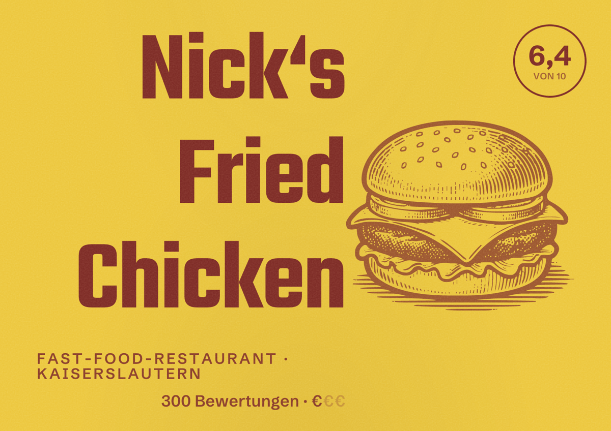 Illustriertes Poster von Nick‘s Fried Chicken, Fast-Food-Restaurant in Kaiserslautern: Bewertung 6,4 von 10 aus 300 Bewertungen, Preisniveau €
