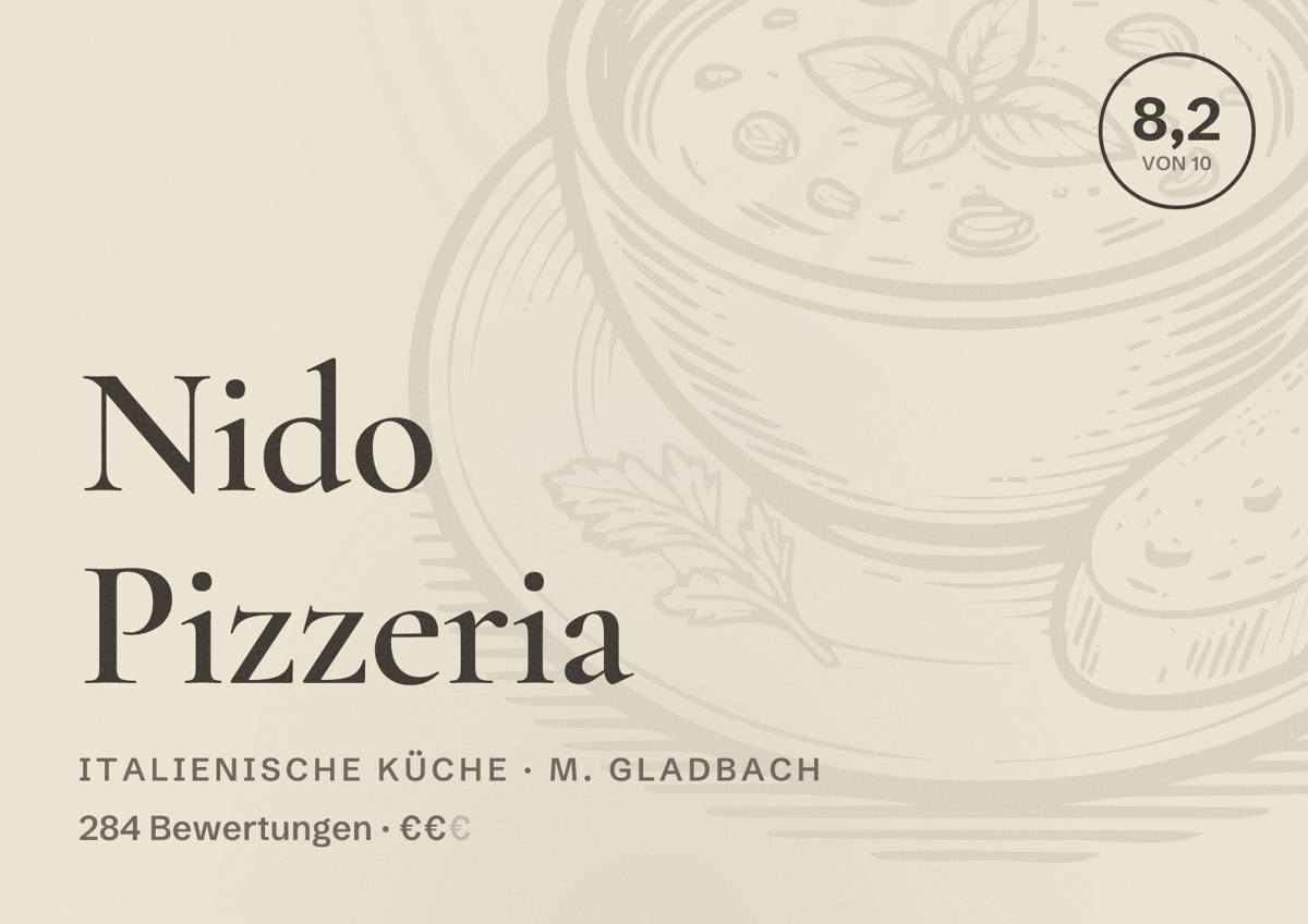 Illustriertes Poster von Nido Pizzeria, Italienische Küche in M. Gladbach: Bewertung 8,2 von 10 aus 284 Bewertungen, Preisniveau €€