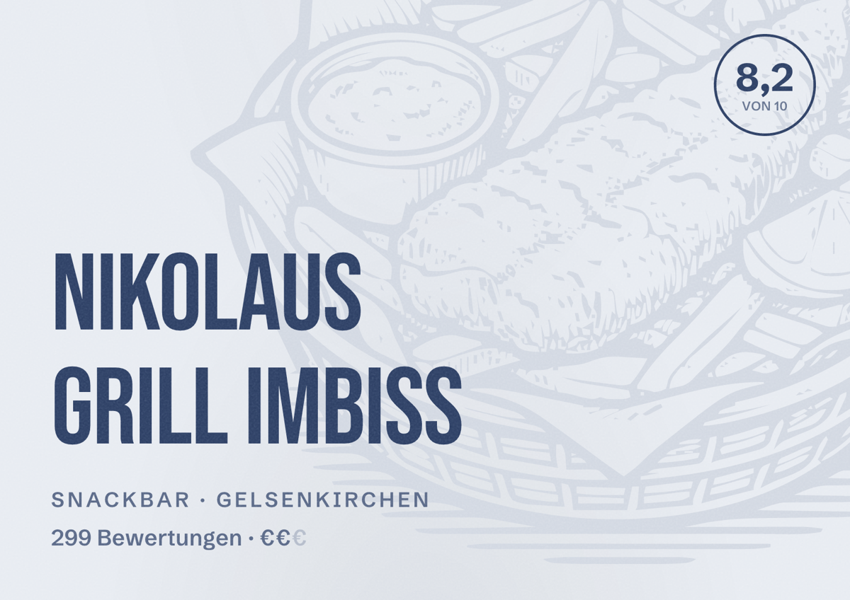 Illustriertes Poster von Nikolaus Grill Imbiss, Snackbar in Gelsenkirchen: Bewertung 8,2 von 10 aus 299 Bewertungen, Preisniveau €€