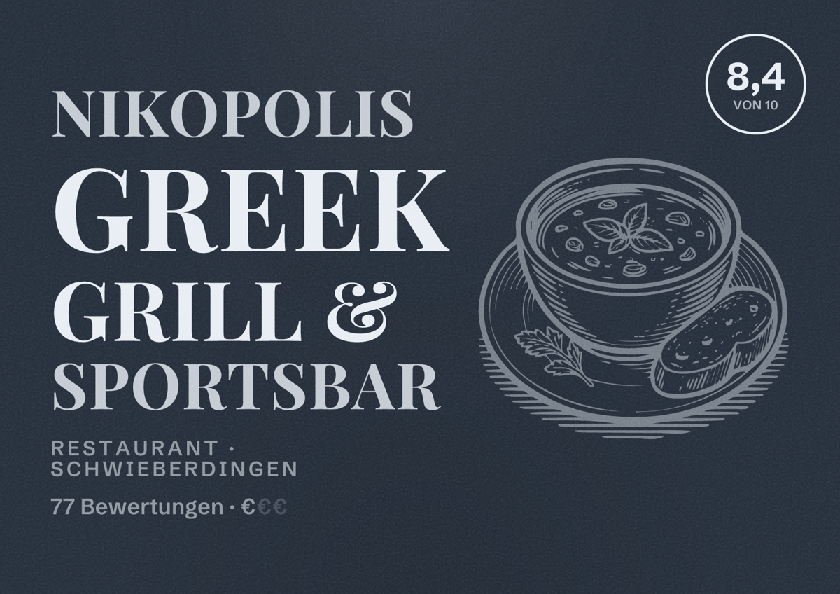 Illustriertes Poster von Nikopolis Greek Grill & Sportsbar, Restaurant in Schwieberdingen: Bewertung 8,4 von 10 aus 77 Bewertungen, Preisniveau €