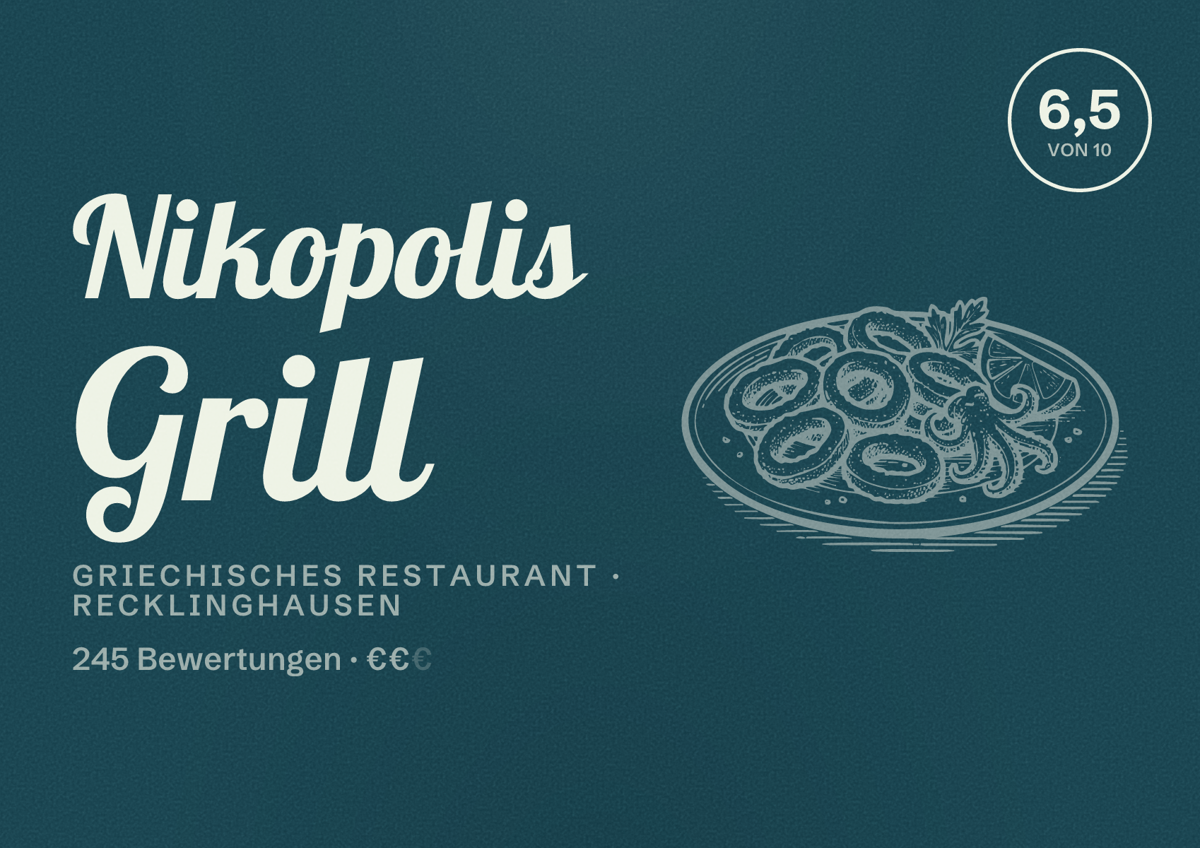 Illustriertes Poster von Nikopolis Grill, Griechisches Restaurant in Recklinghausen: Bewertung 6,5 von 10 aus 245 Bewertungen, Preisniveau €€