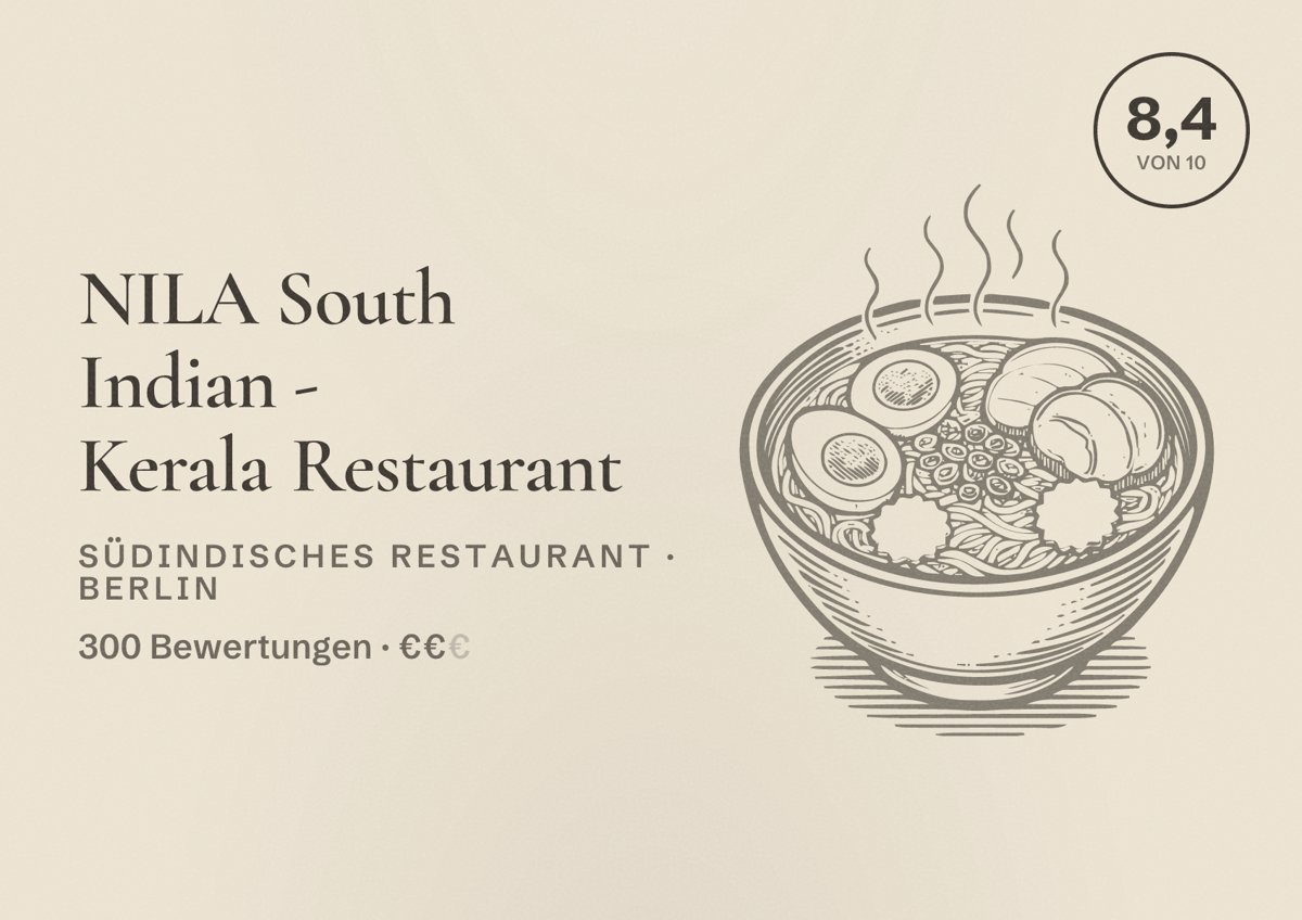 Illustriertes Poster von NILA South Indian - Kerala Restaurant, Südindisches Restaurant in Berlin: Bewertung 8,4 von 10 aus 300 Bewertungen, Preisniveau €€