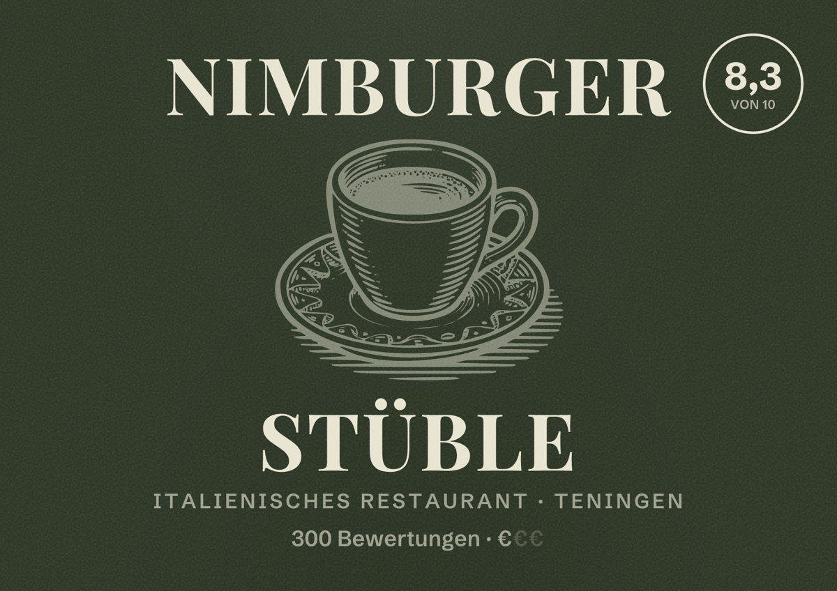 Illustriertes Poster von Nimburger Stüble, Italienisches Restaurant in Teningen: Bewertung 8,3 von 10 aus 300 Bewertungen, Preisniveau €