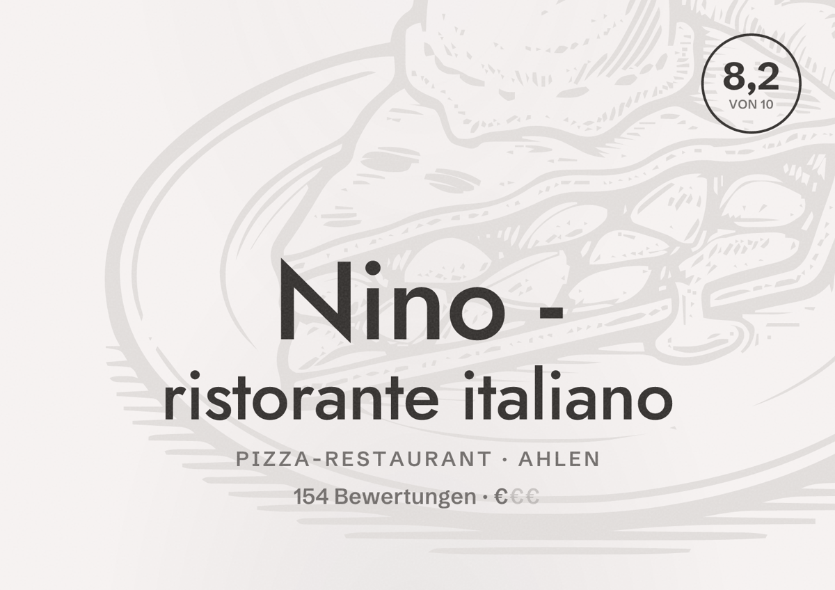 Illustriertes Poster von Nino - ristorante italiano, Pizza-Restaurant in Ahlen: Bewertung 8,2 von 10 aus 154 Bewertungen, Preisniveau €