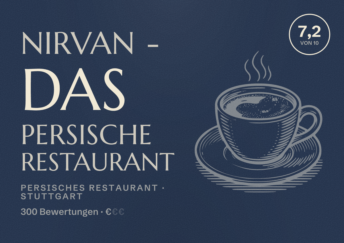 Illustriertes Poster von Nirvan - Das persische Restaurant, Persisches Restaurant in Stuttgart: Bewertung 7,2 von 10 aus 300 Bewertungen, Preisniveau €