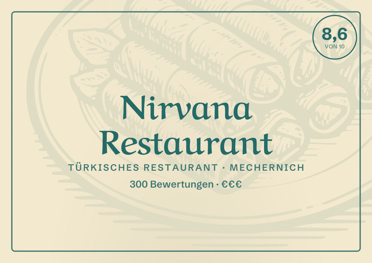Illustriertes Poster von Nirvana Restaurant, Türkisches Restaurant in Mechernich: Bewertung 8,6 von 10 aus 300 Bewertungen, Preisniveau €€€