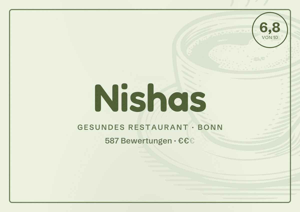 Illustriertes Poster von Nishas, Gesundes Restaurant in Bonn: Bewertung 6,8 von 10 aus 587 Bewertungen, Preisniveau €€