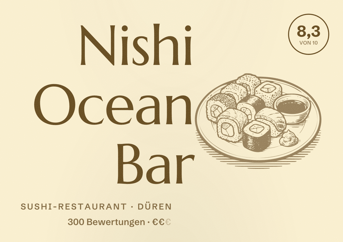 Illustriertes Poster von Nishi Ocean Bar, Sushi-Restaurant in Düren: Bewertung 8,3 von 10 aus 300 Bewertungen, Preisniveau €€