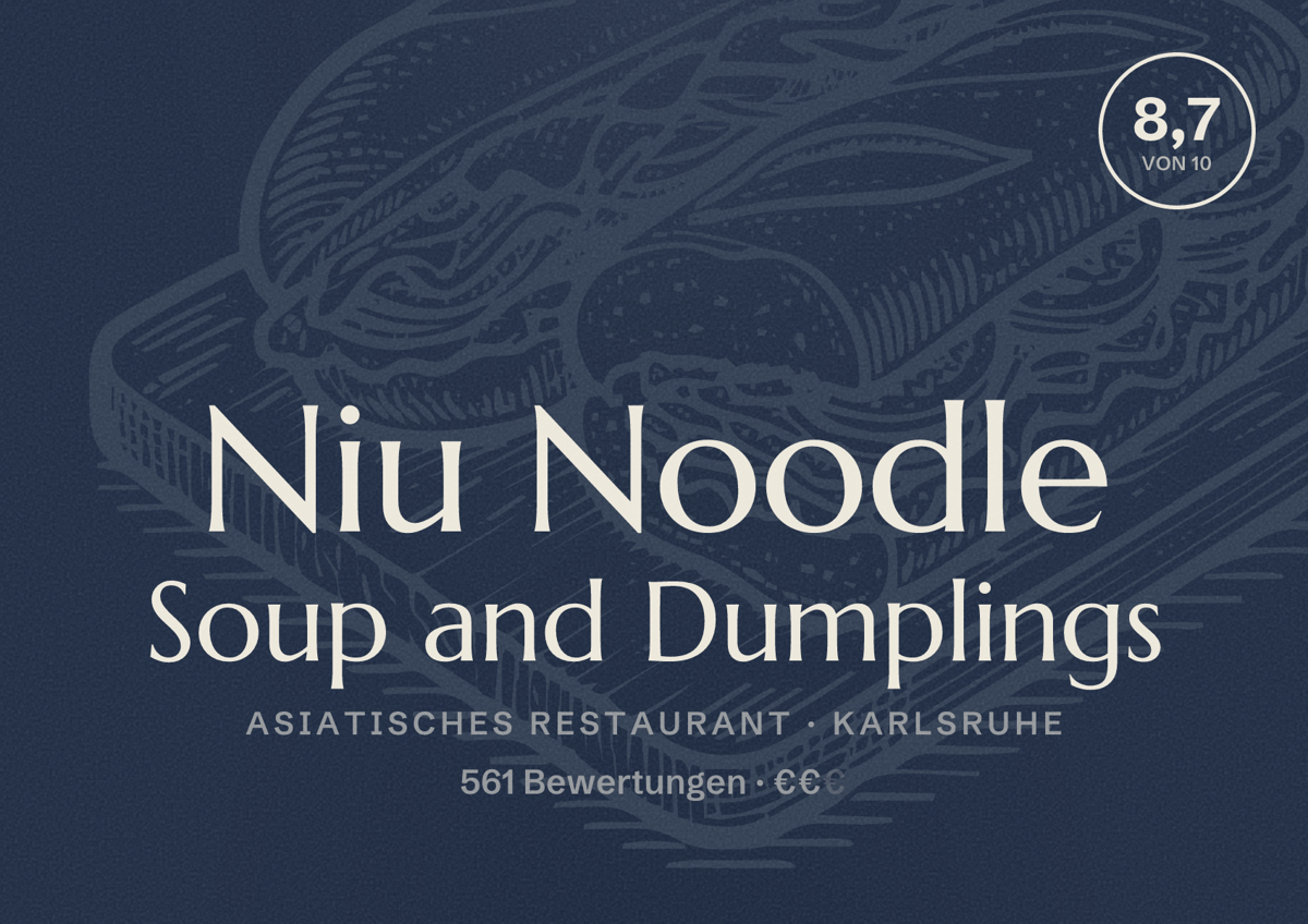 Illustriertes Poster von Niu Noodle Soup and Dumplings, Asiatisches Restaurant in Karlsruhe: Bewertung 8,7 von 10 aus 561 Bewertungen, Preisniveau €€