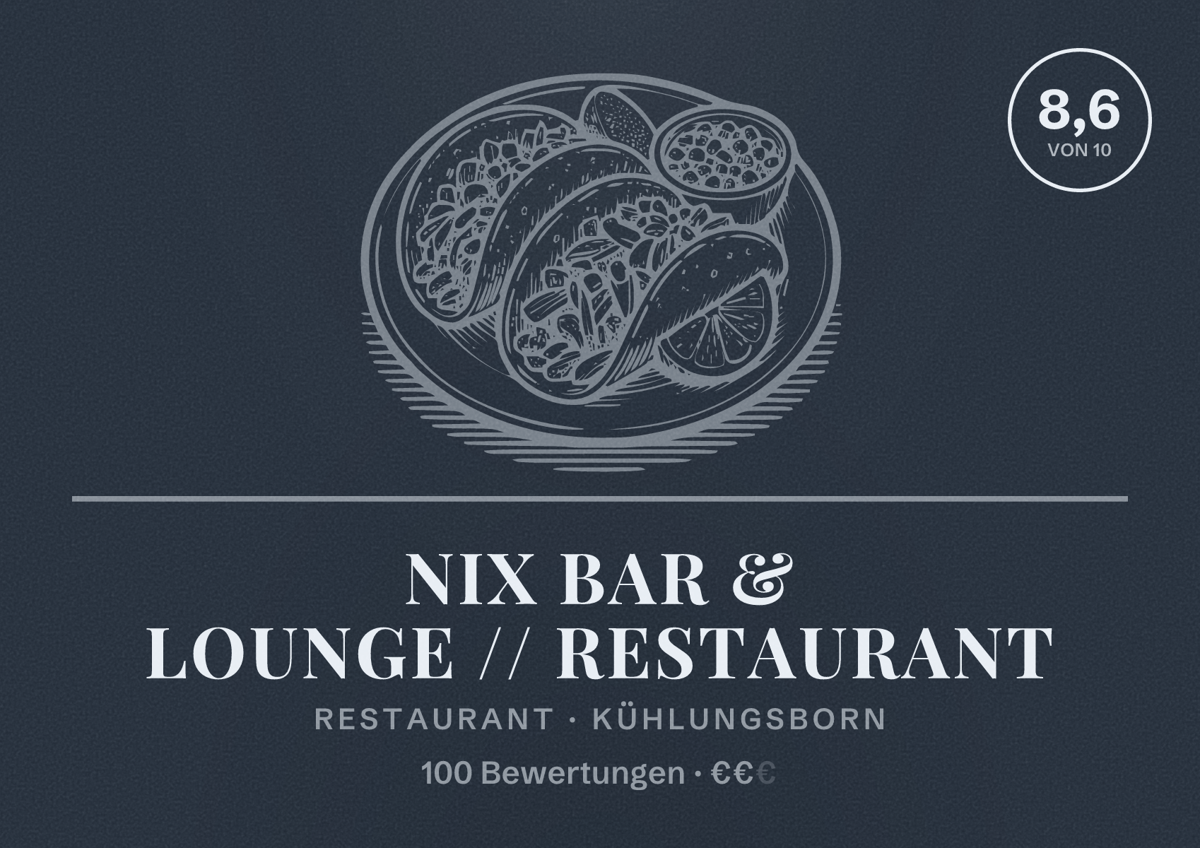 Illustriertes Poster von NIX Bar & Lounge // Restaurant, Restaurant in Kühlungsborn: Bewertung 8,6 von 10 aus 100 Bewertungen, Preisniveau €€