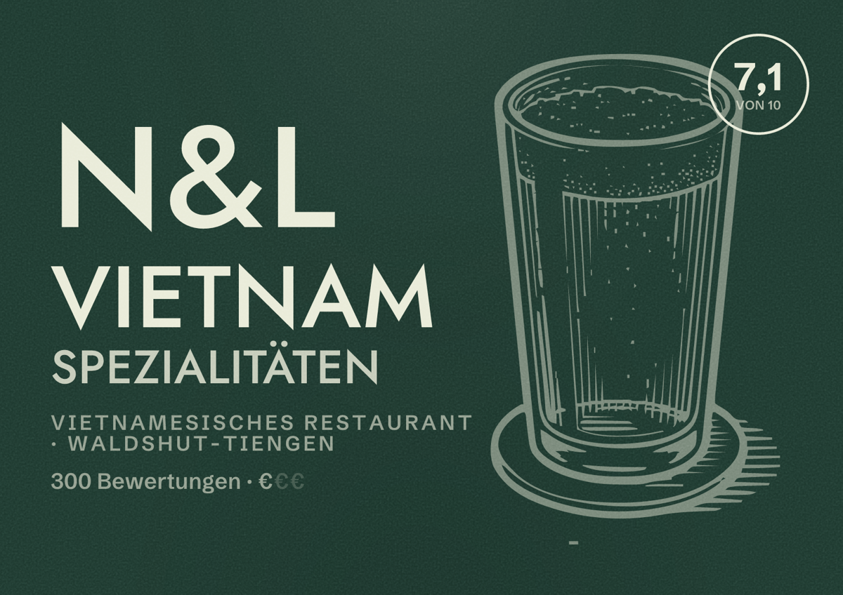 Illustriertes Poster von N&L Vietnam Spezialitäten, Vietnamesisches Restaurant in Waldshut-Tiengen: Bewertung 7,1 von 10 aus 300 Bewertungen, Preisniveau €