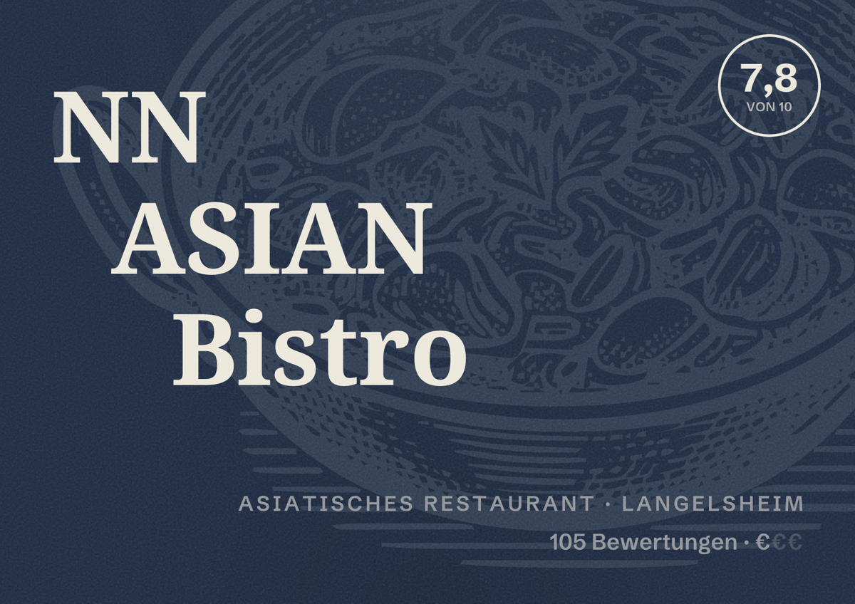Illustriertes Poster von NN ASIAN Bistro, Asiatisches Restaurant in Langelsheim: Bewertung 7,8 von 10 aus 105 Bewertungen, Preisniveau €