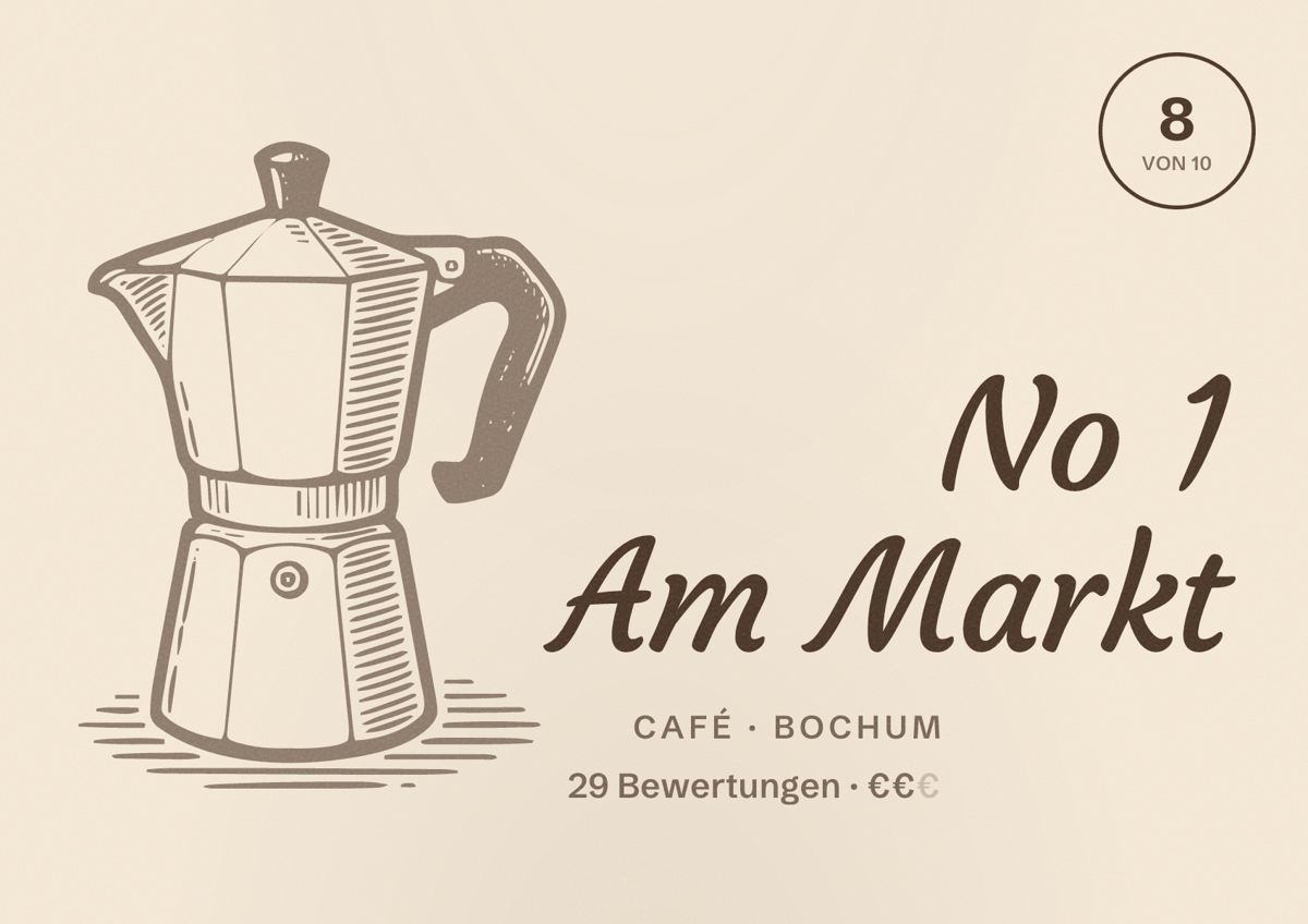Illustriertes Poster von No 1 Am Markt, Café in Bochum: Bewertung 8 von 10 aus 29 Bewertungen, Preisniveau €€