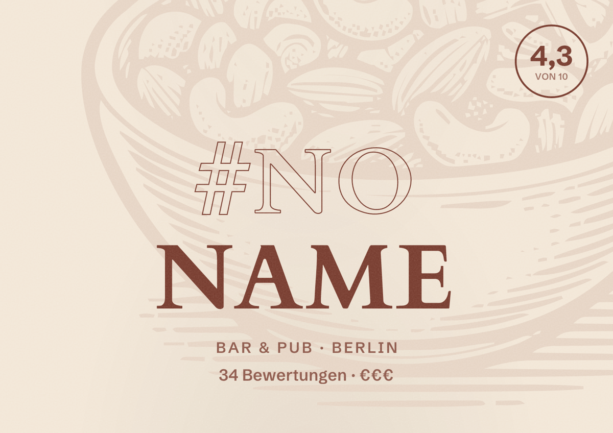 Illustriertes Poster von #NO NAME, Bar & Pub in Berlin: Bewertung 4,3 von 10 aus 34 Bewertungen, Preisniveau €€€