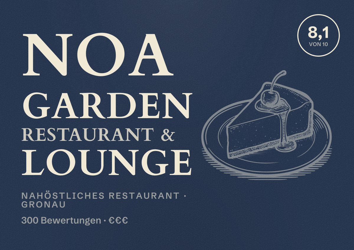 Illustriertes Poster von Noa Garden Restaurant & Lounge, Nahöstliches Restaurant in Gronau: Bewertung 8,1 von 10 aus 300 Bewertungen, Preisniveau €€€