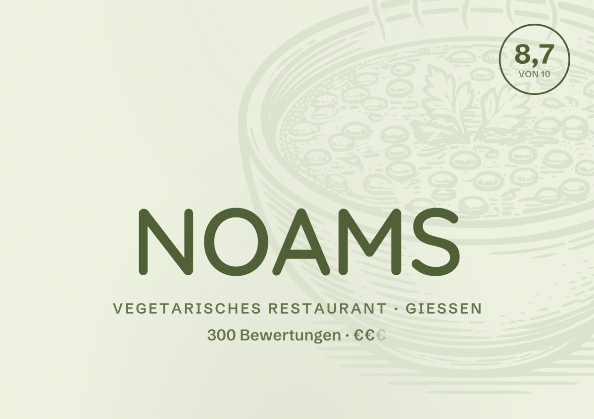 Illustriertes Poster von NOAMS, Vegetarisches Restaurant in Gießen: Bewertung 8,7 von 10 aus 300 Bewertungen, Preisniveau €€