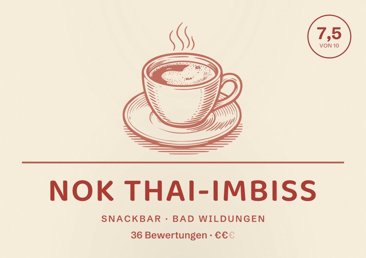 Illustriertes Poster von Nok Thai-Imbiss, Snackbar in Bad Wildungen: Bewertung 7,5 von 10 aus 36 Bewertungen, Preisniveau €€