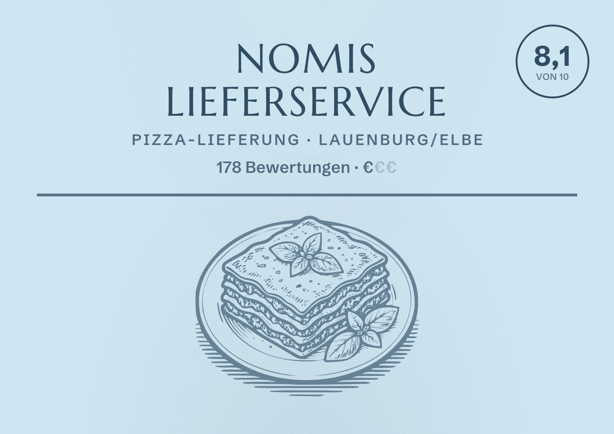 Illustriertes Poster von Nomis Lieferservice, Pizza-Lieferung in Lauenburg/Elbe: Bewertung 8,1 von 10 aus 178 Bewertungen, Preisniveau €