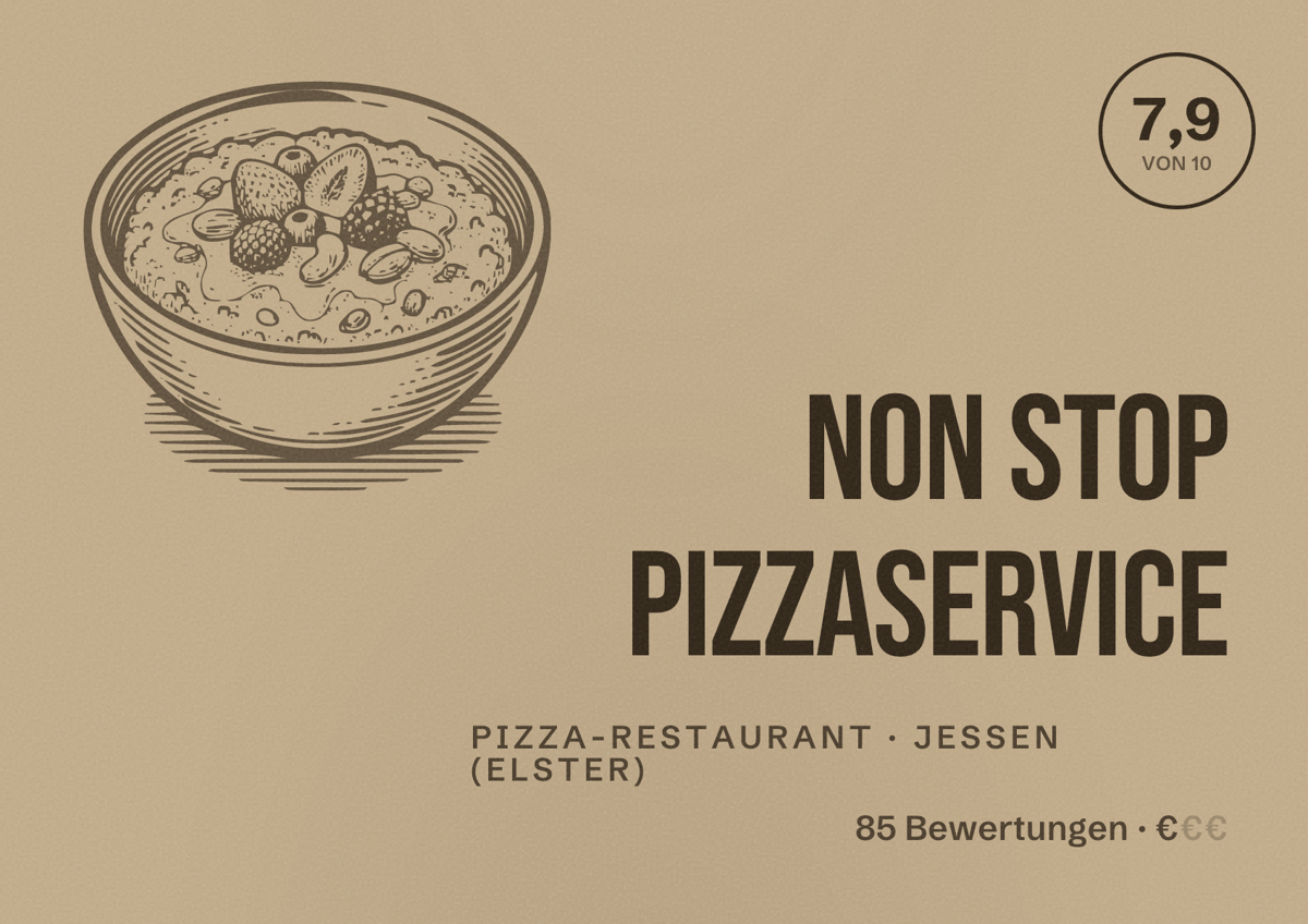 Illustriertes Poster von Non stop Pizzaservice, Pizza-Restaurant in Jessen (Elster): Bewertung 7,9 von 10 aus 85 Bewertungen, Preisniveau €