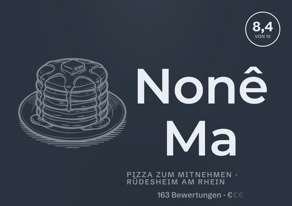 Illustriertes Poster von Nonê Ma, Pizza zum Mitnehmen in Rüdesheim am Rhein: Bewertung 8,4 von 10 aus 163 Bewertungen, Preisniveau €