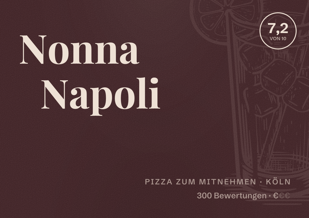 Illustriertes Poster von Nonna Napoli, Pizza zum Mitnehmen in Köln: Bewertung 7,2 von 10 aus 300 Bewertungen, Preisniveau €