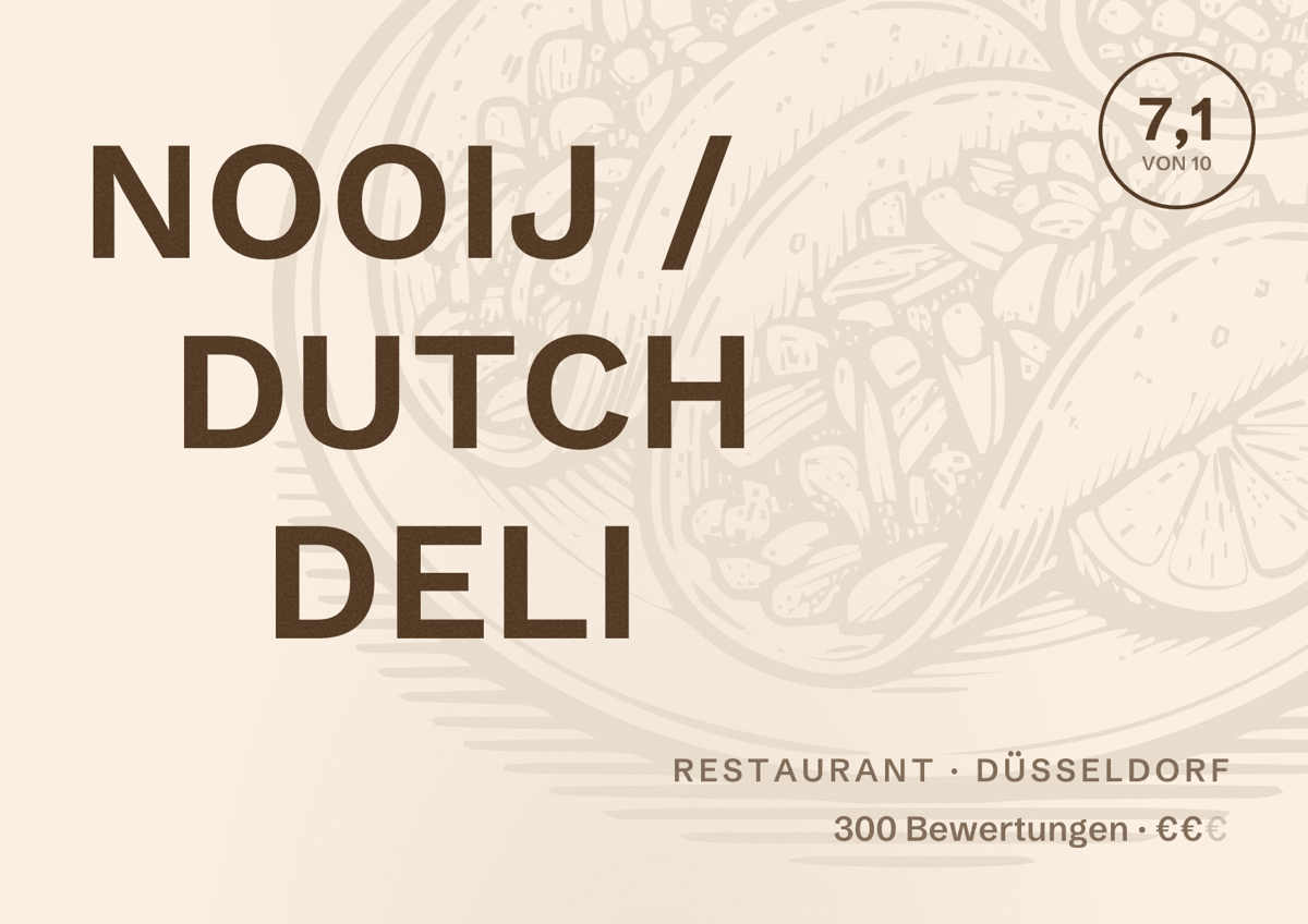 Illustriertes Poster von NOOIJ / DUTCH DELI, Restaurant in Düsseldorf: Bewertung 7,1 von 10 aus 300 Bewertungen, Preisniveau €€