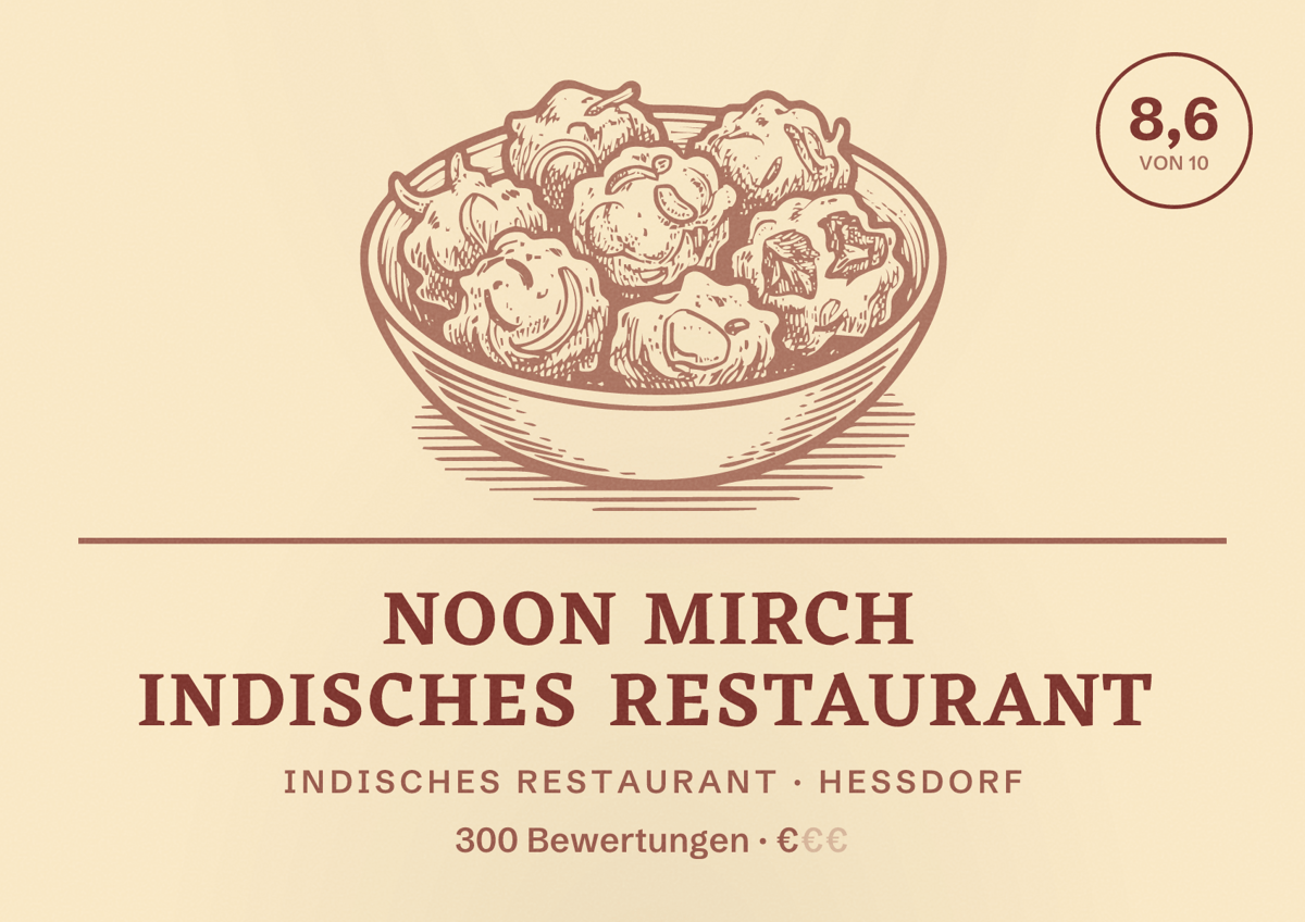 Illustriertes Poster von Noon Mirch Indisches Restaurant, Indisches Restaurant in Heßdorf: Bewertung 8,6 von 10 aus 300 Bewertungen, Preisniveau €