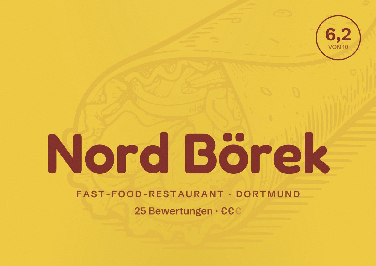 Illustriertes Poster von Nord Börek, Fast-Food-Restaurant in Dortmund: Bewertung 6,2 von 10 aus 25 Bewertungen, Preisniveau €€
