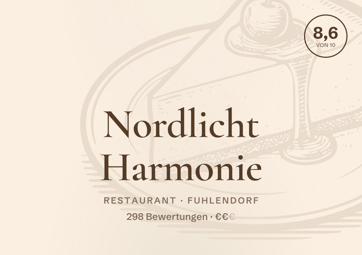 Illustriertes Poster von Nordlicht Harmonie, Restaurant in Fuhlendorf: Bewertung 8,6 von 10 aus 298 Bewertungen, Preisniveau €€