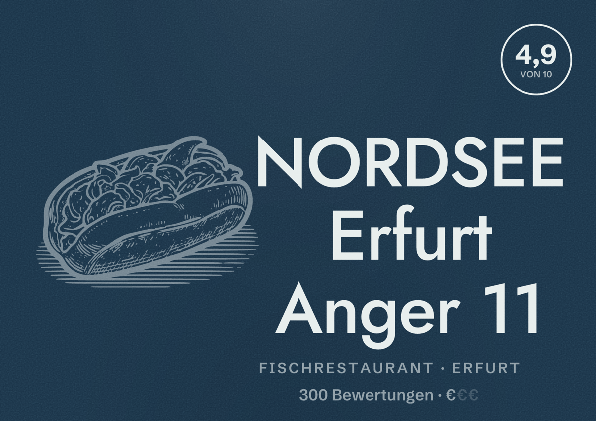 Illustriertes Poster von NORDSEE Erfurt Anger 11, Fischrestaurant in Erfurt: Bewertung 4,9 von 10 aus 300 Bewertungen, Preisniveau €
