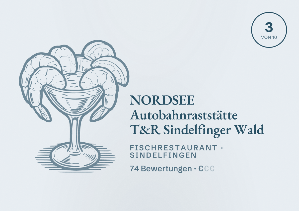 Illustriertes Poster von NORDSEE Autobahnraststätte T&R Sindelfinger Wald, Fischrestaurant in Sindelfingen: Bewertung 3 von 10 aus 74 Bewertungen, Preisniveau €