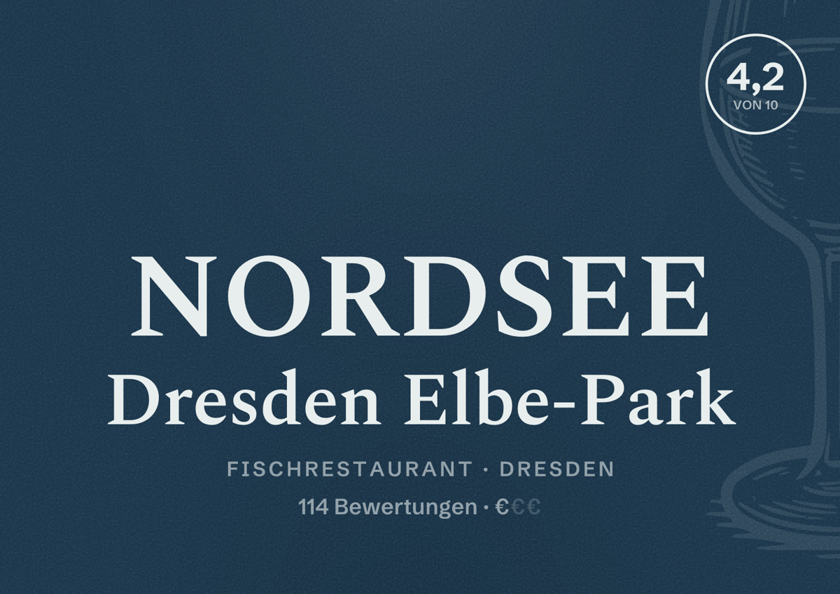 Illustriertes Poster von NORDSEE Dresden Elbe-Park, Fischrestaurant in Dresden: Bewertung 4,2 von 10 aus 114 Bewertungen, Preisniveau €