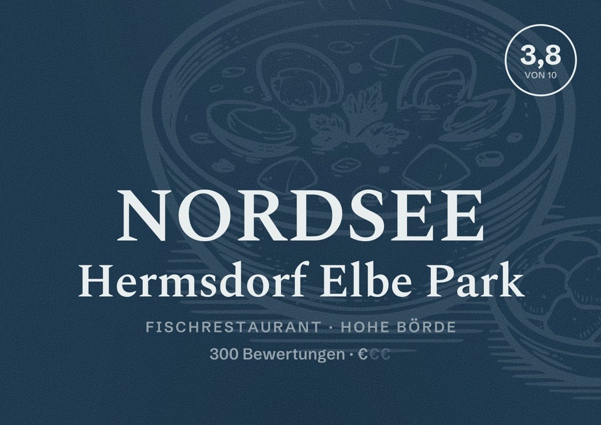 Illustriertes Poster von NORDSEE Hermsdorf Elbe Park, Fischrestaurant in Hohe Börde: Bewertung 3,8 von 10 aus 300 Bewertungen, Preisniveau €