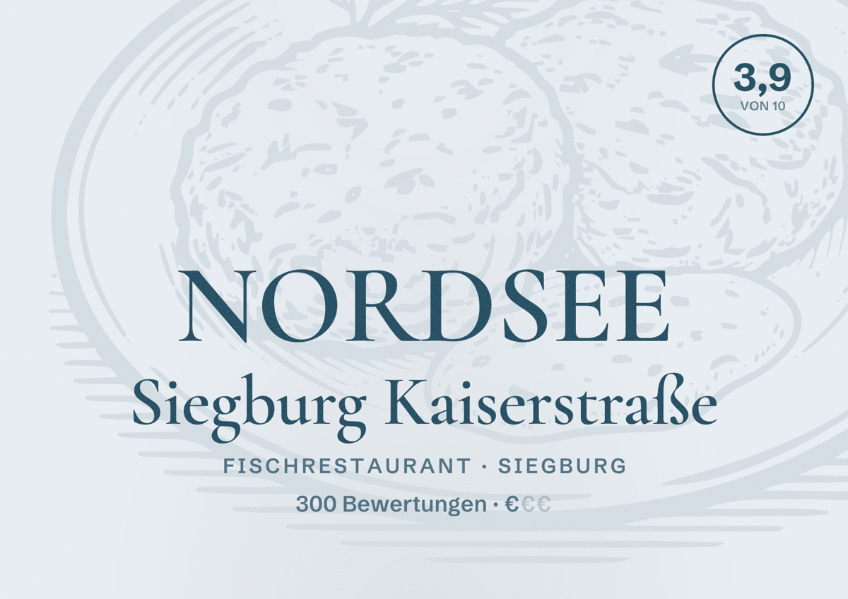 Illustriertes Poster von NORDSEE Siegburg Kaiserstraße, Fischrestaurant in Siegburg: Bewertung 3,9 von 10 aus 300 Bewertungen, Preisniveau €