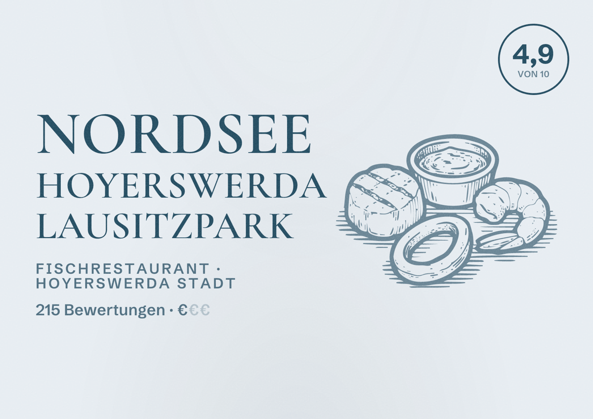 Illustriertes Poster von NORDSEE Hoyerswerda Lausitzpark, Fischrestaurant in Hoyerswerda Stadt: Bewertung 4,9 von 10 aus 215 Bewertungen, Preisniveau €