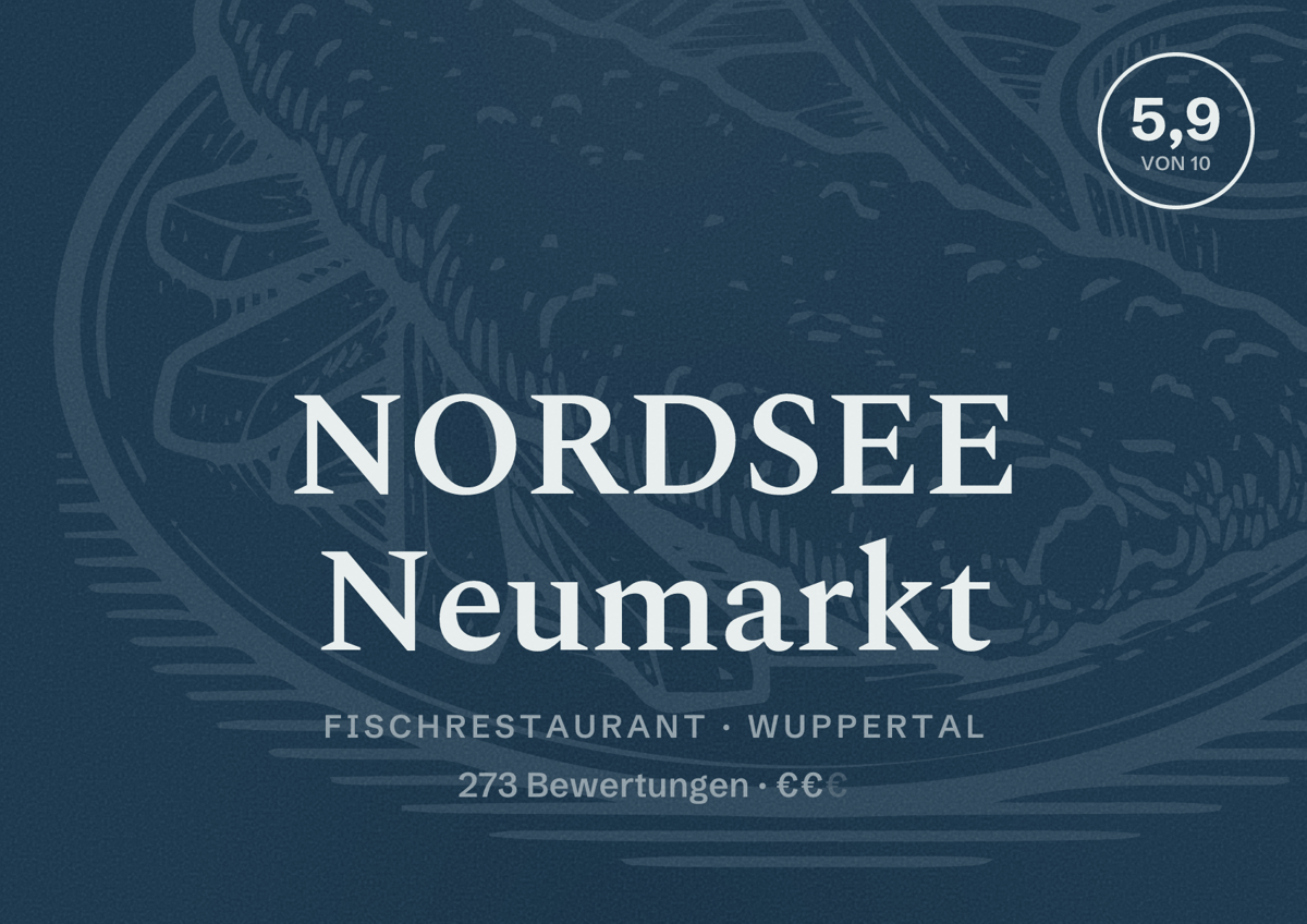 Illustriertes Poster von NORDSEE Neumarkt, Fischrestaurant in Wuppertal: Bewertung 5,9 von 10 aus 273 Bewertungen, Preisniveau €€