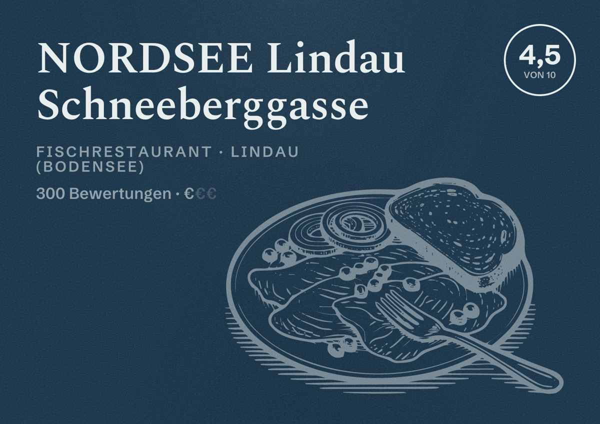 Illustriertes Poster von NORDSEE Lindau Schneeberggasse, Fischrestaurant in Lindau (Bodensee): Bewertung 4,5 von 10 aus 300 Bewertungen, Preisniveau €