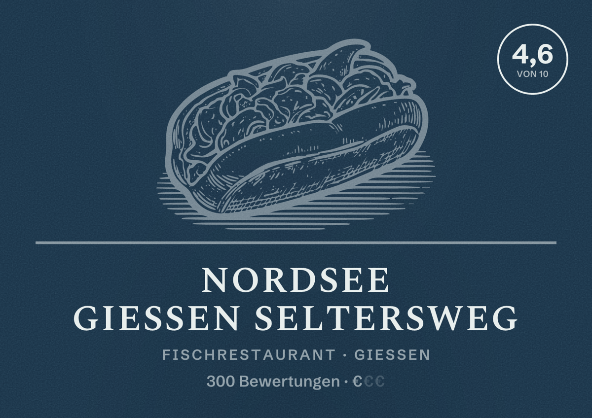 Illustriertes Poster von NORDSEE Giessen Seltersweg, Fischrestaurant in Gießen: Bewertung 4,6 von 10 aus 300 Bewertungen, Preisniveau €