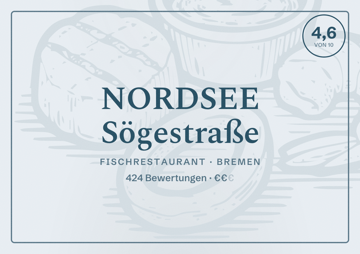 Illustriertes Poster von NORDSEE Sögestraße, Fischrestaurant in Bremen: Bewertung 4,6 von 10 aus 424 Bewertungen, Preisniveau €€