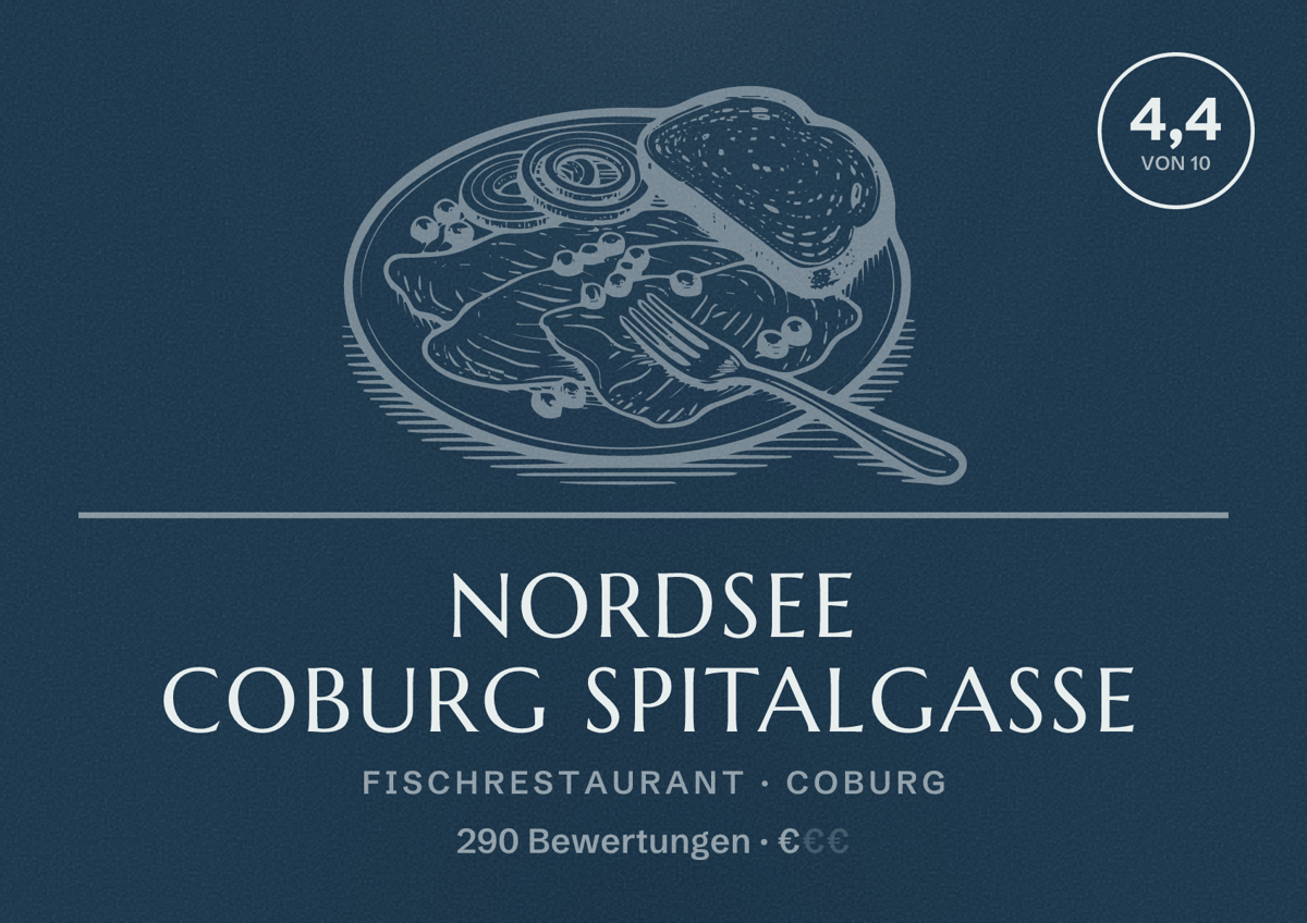 Illustriertes Poster von NORDSEE Coburg Spitalgasse, Fischrestaurant in Coburg: Bewertung 4,4 von 10 aus 290 Bewertungen, Preisniveau €