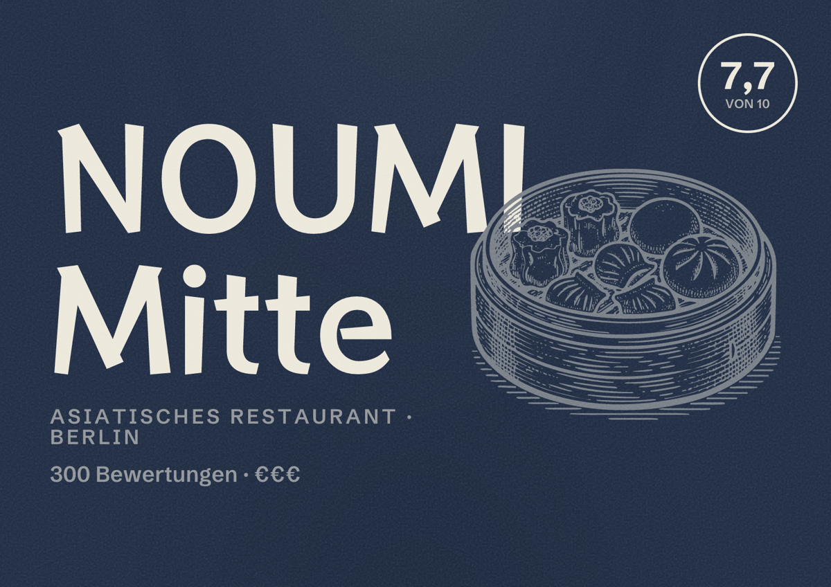 Illustriertes Poster von NOUMI Mitte, Asiatisches Restaurant in Berlin: Bewertung 7,7 von 10 aus 300 Bewertungen, Preisniveau €€€