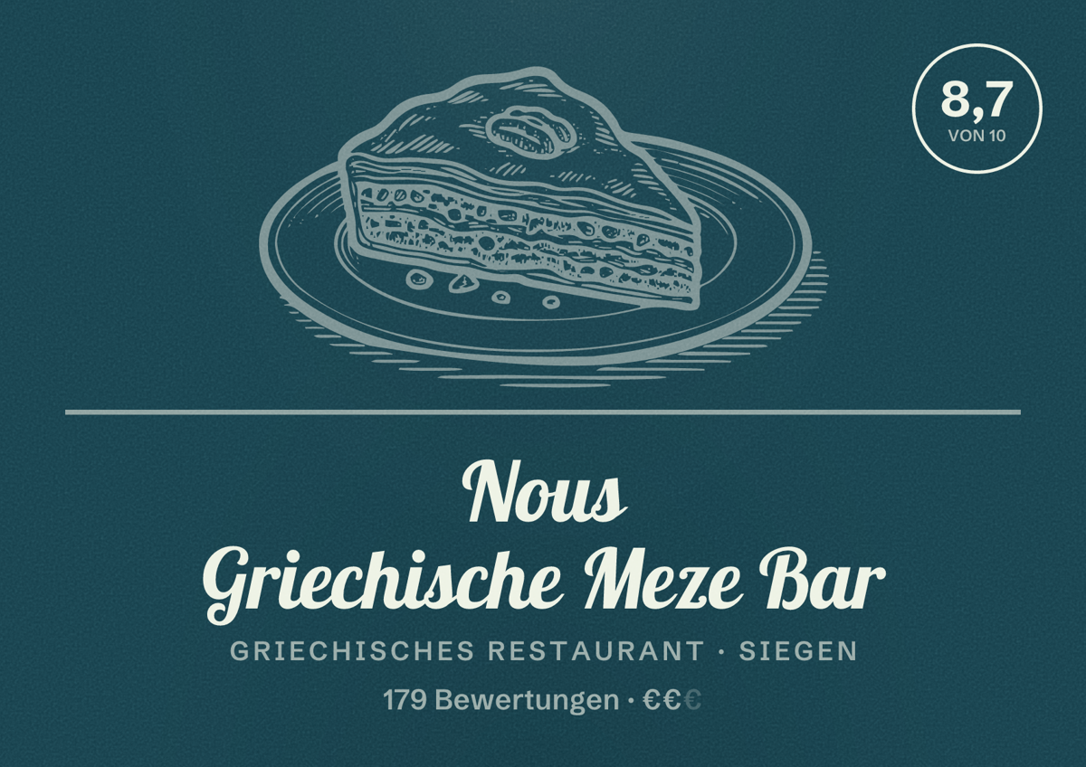 Illustriertes Poster von Nous Griechische Meze Bar, Griechisches Restaurant in Siegen: Bewertung 8,7 von 10 aus 179 Bewertungen, Preisniveau €€