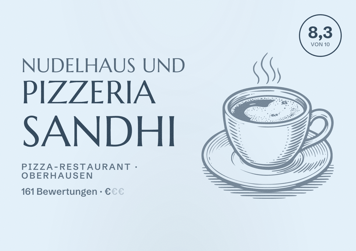 Illustriertes Poster von Nudelhaus und Pizzeria Sandhi, Pizza-Restaurant in Oberhausen: Bewertung 8,3 von 10 aus 161 Bewertungen, Preisniveau €