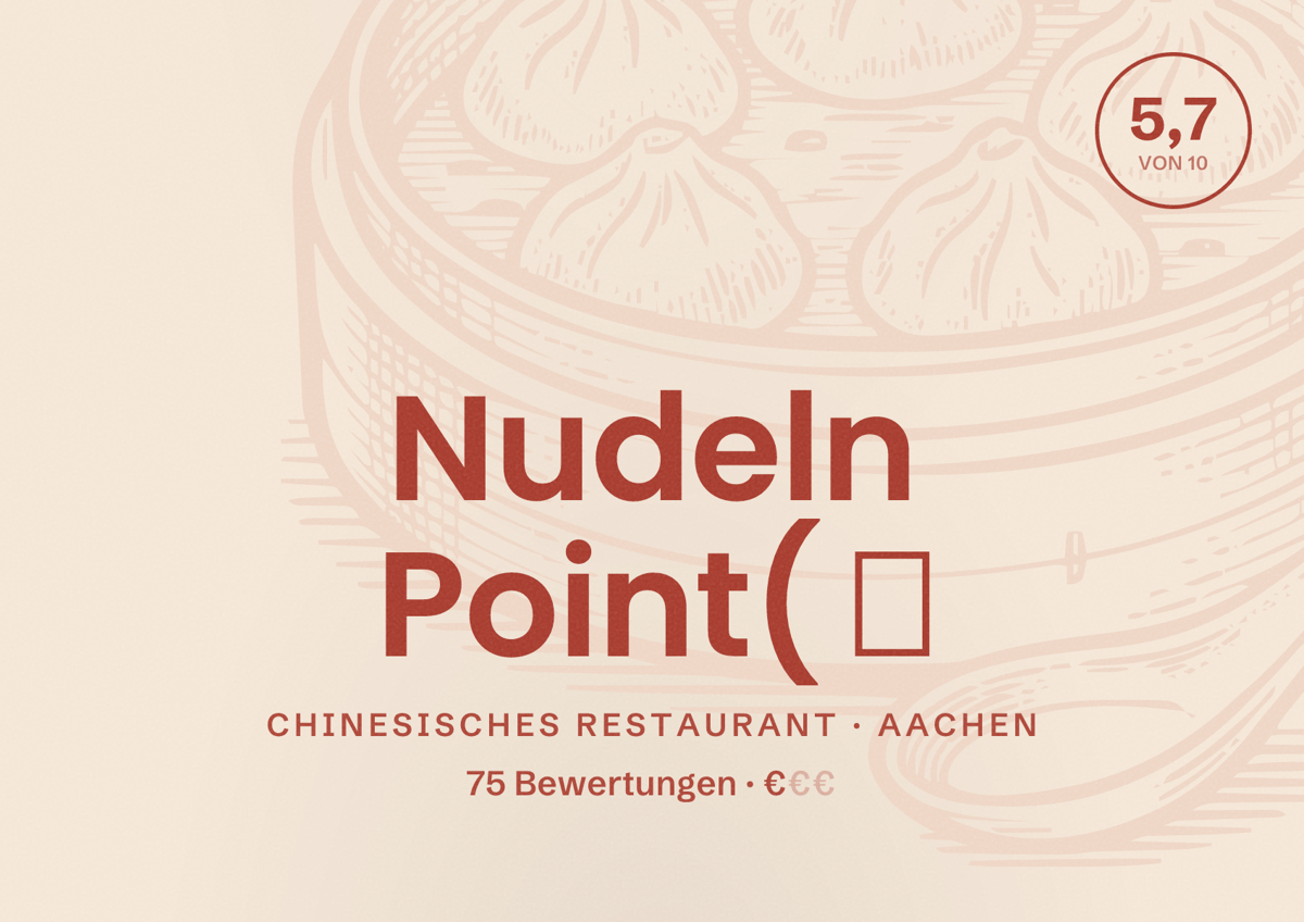 Illustriertes Poster von Nudeln Point( ）, Chinesisches Restaurant in Aachen: Bewertung 5,7 von 10 aus 75 Bewertungen, Preisniveau €