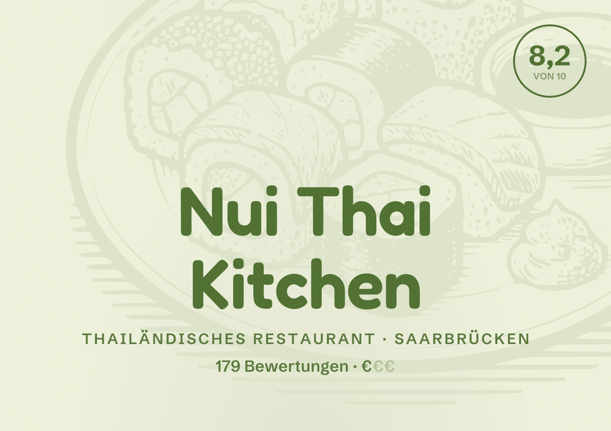 Illustriertes Poster von Nui Thai Kitchen, Thailändisches Restaurant in Saarbrücken: Bewertung 8,2 von 10 aus 179 Bewertungen, Preisniveau €