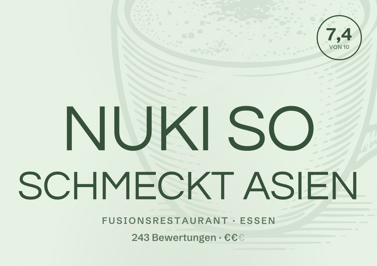 Illustriertes Poster von NUKI SO SCHMECKT ASIEN, Fusionsrestaurant in Essen: Bewertung 7,4 von 10 aus 243 Bewertungen, Preisniveau €€